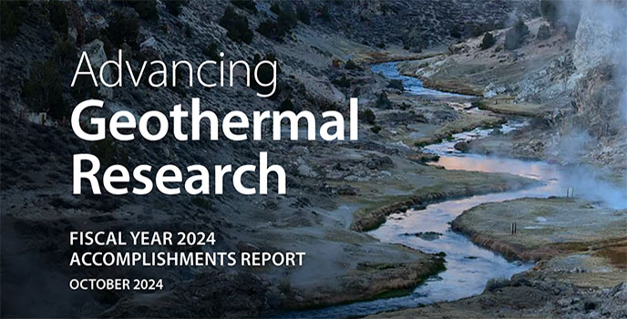 A river with steam and Advancing Geothermal Research Fiscal Year 2024 Accomplishments Report October 2024 text overlay.